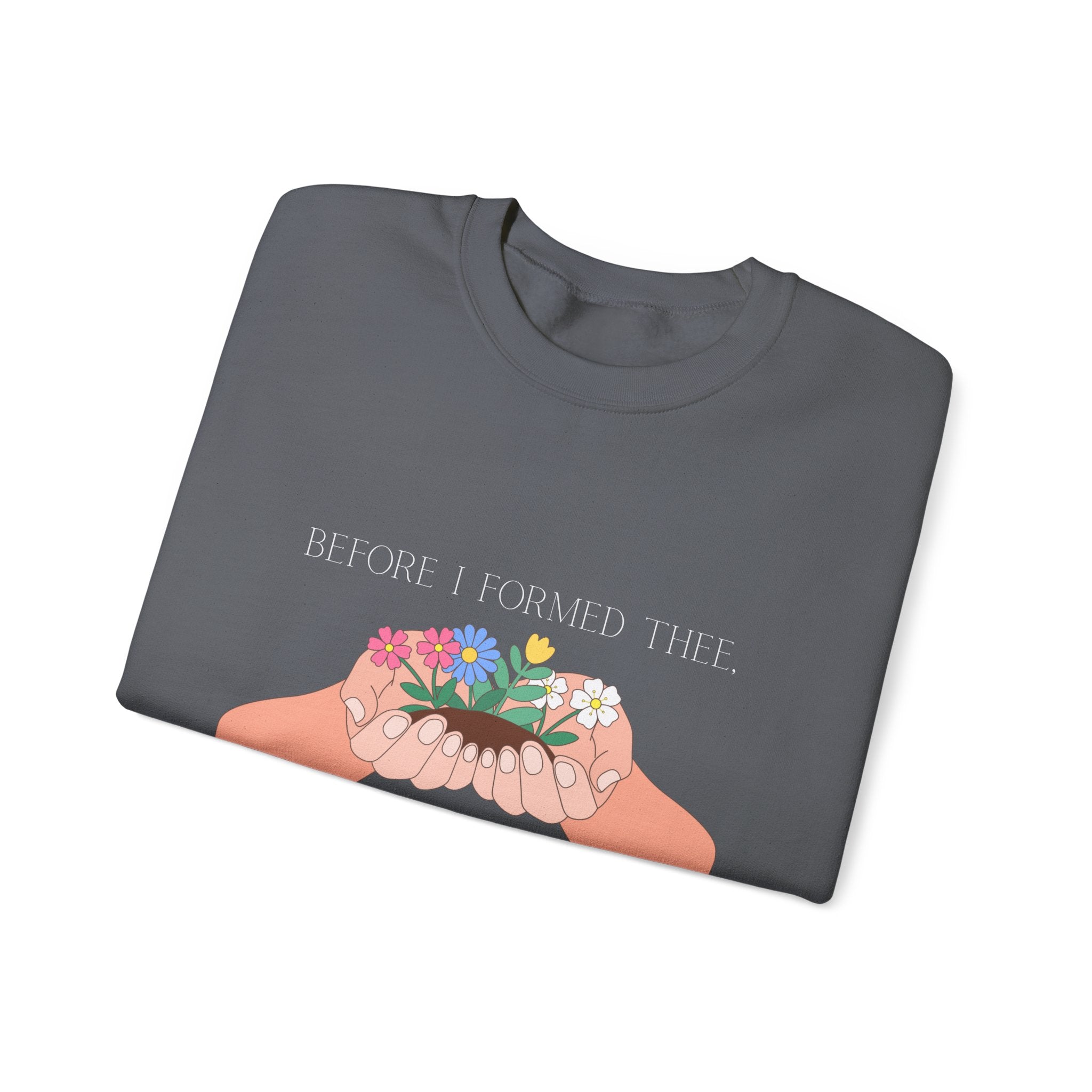 I Knew Thee Crewneck Sweatshirt