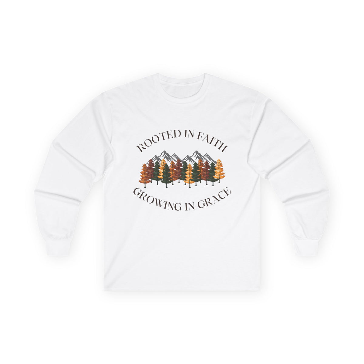 Rooted In Faith Long sleeve