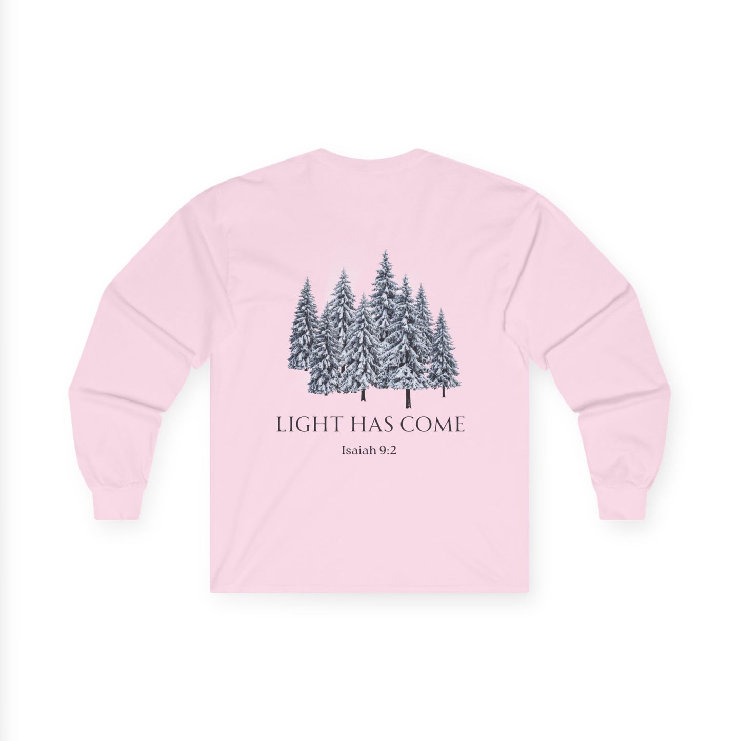 Light Has Come Long sleeve