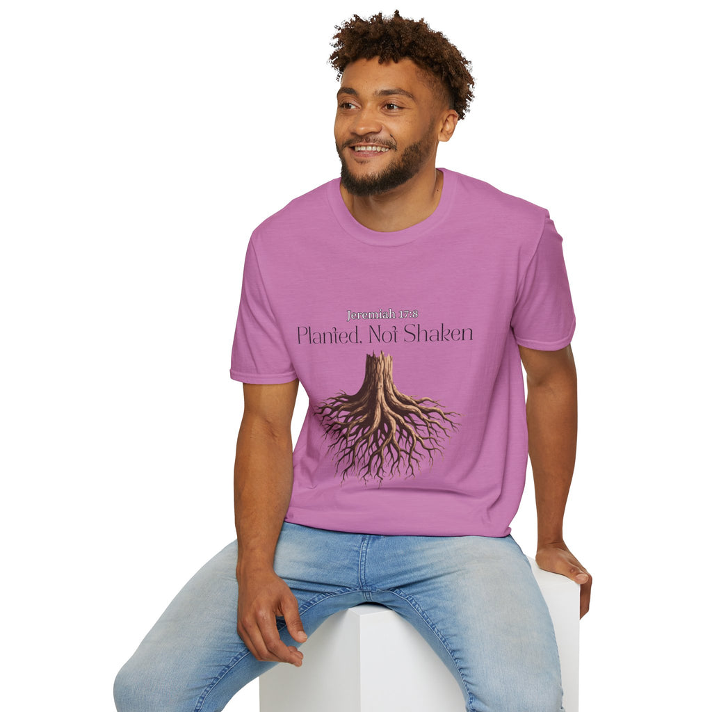Planted Not Shaken T-Shirt