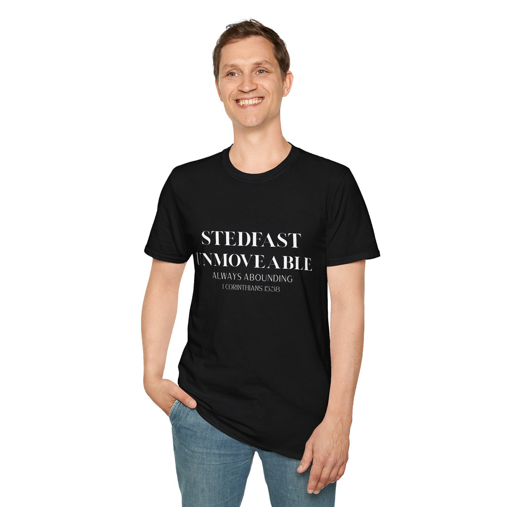 Stedfast, Unmoveable T-Shirt