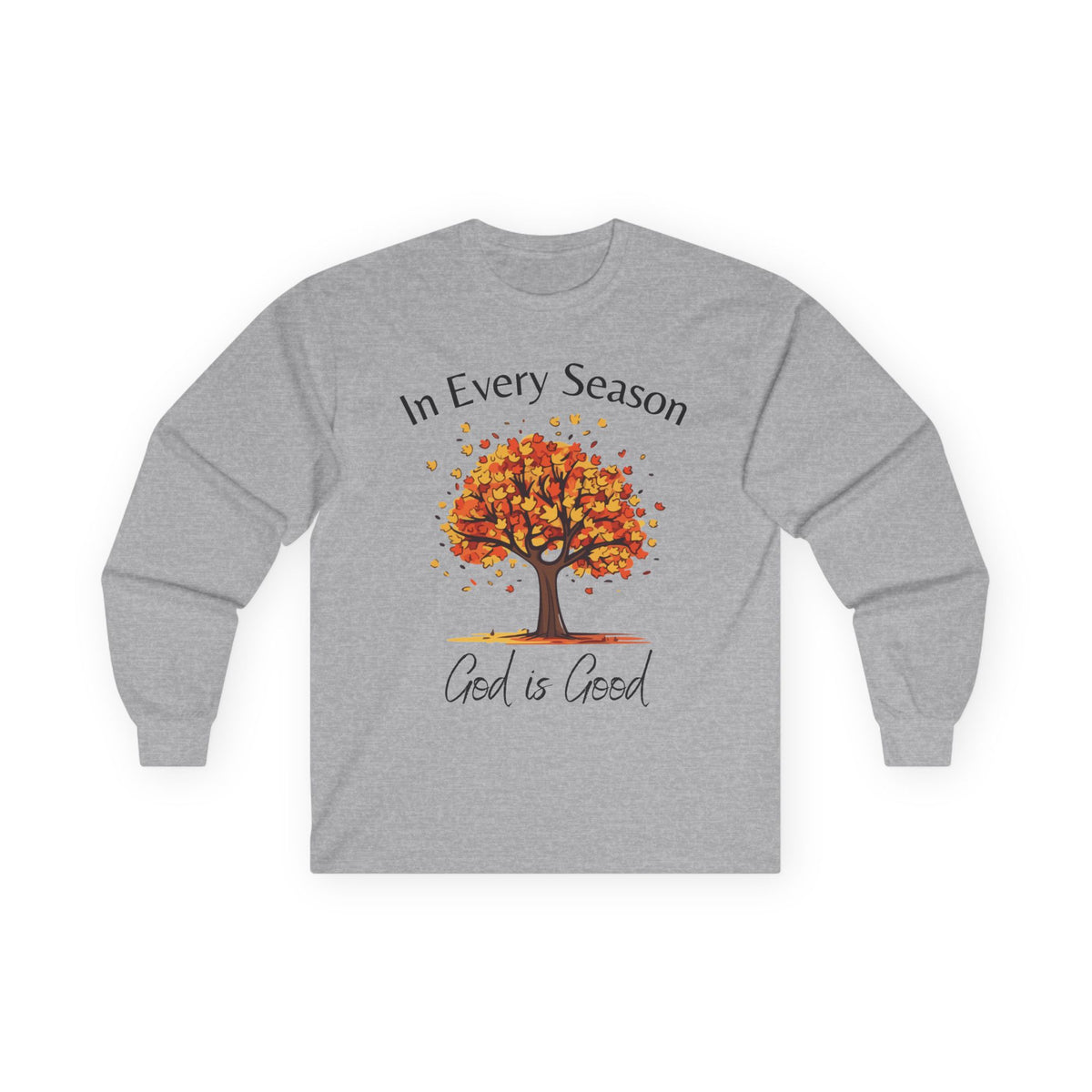 God is Good Long sleeve