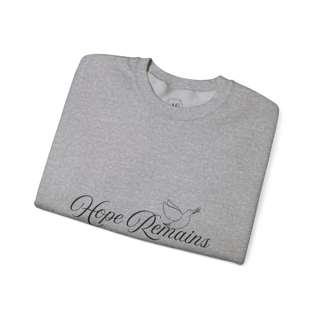 Hope Remains Crewneck Sweatshirt