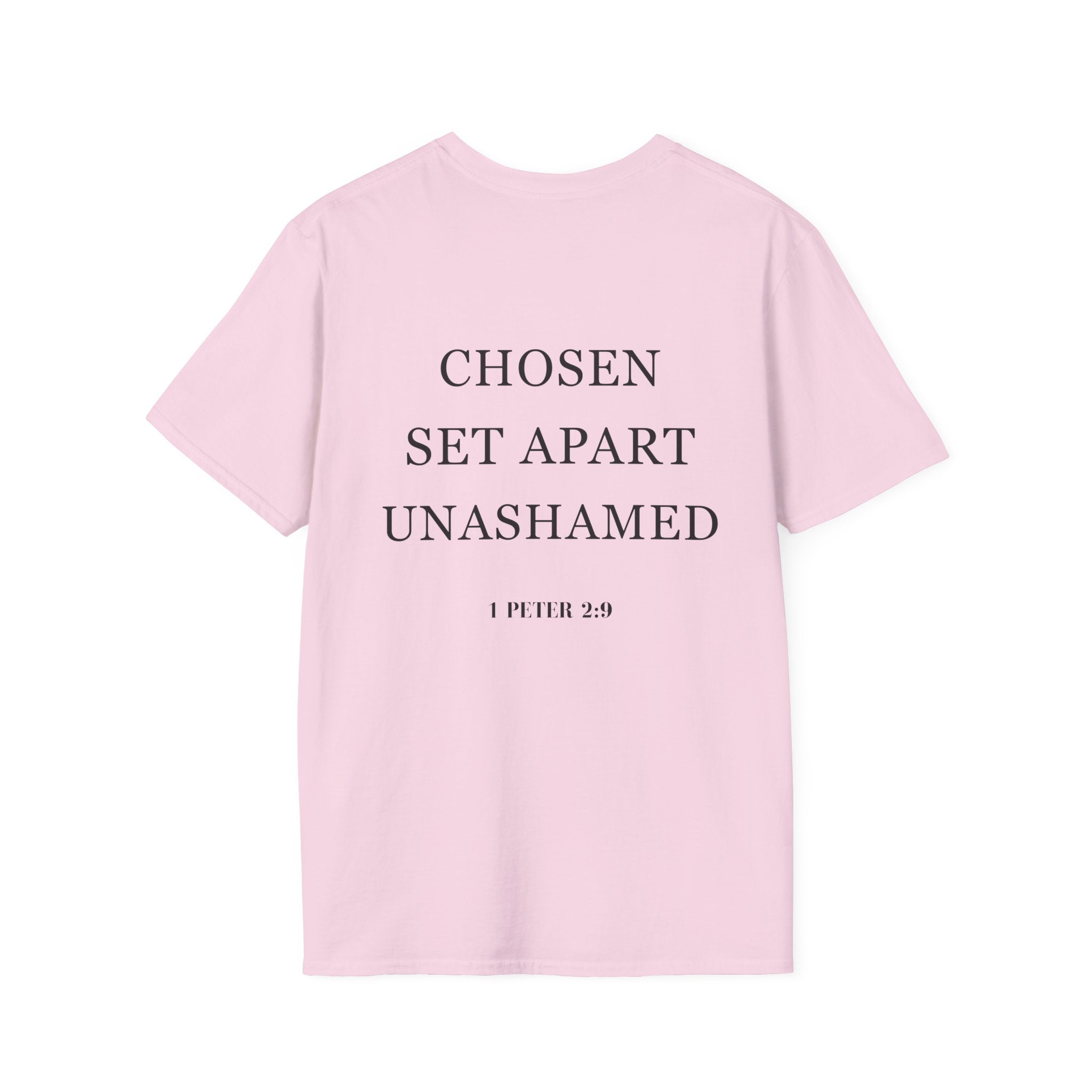 Chosen Set Apart Unashamed Unisex T-shirt