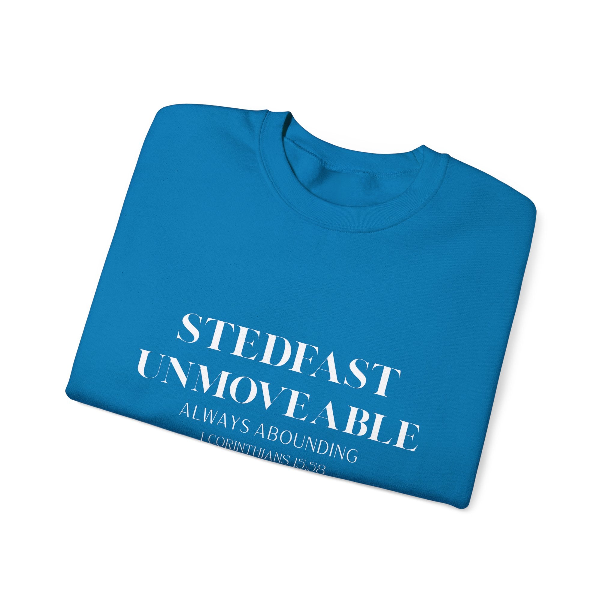 Steadfast Unmovable Crewneck Sweatshirt