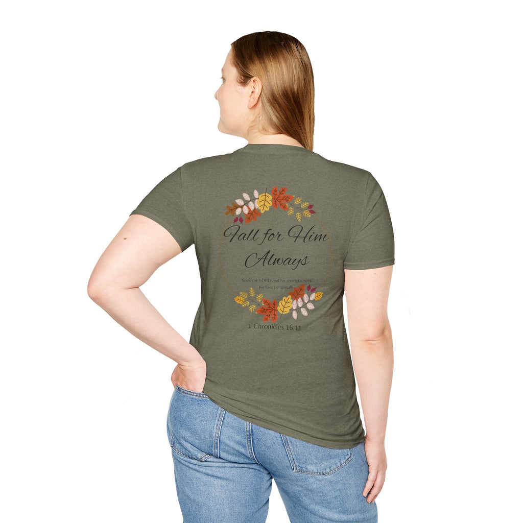 Fall for Him Always Unisex T-shirt