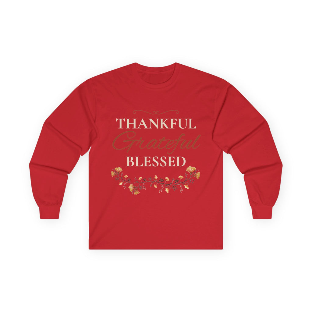 Thankful, Grateful, Blessed Long sleeve