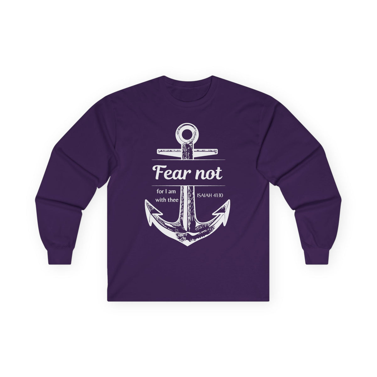 Fear Not Long sleeve
