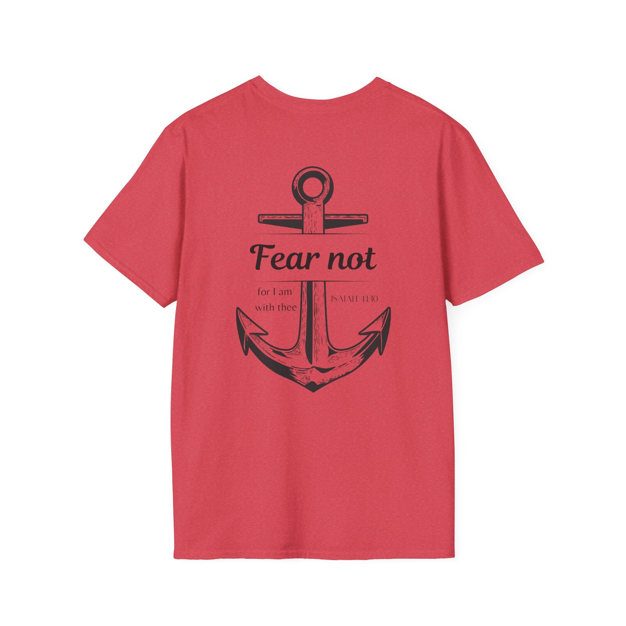 Fear Not Unisex T-shirt