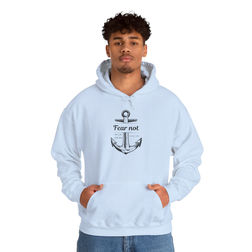 Fear Not Hoodie